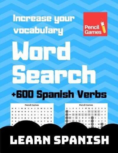 Cover for Tue Rasmussen · Word Search, +600 Spanish Verbs, Increase Your Vocabulary, Large Print (Paperback Bog) (2019)