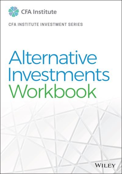 Cover for CFA Institute · Alternative Investments Workbook - CFA Institute Investment Series (Taschenbuch) (2021)