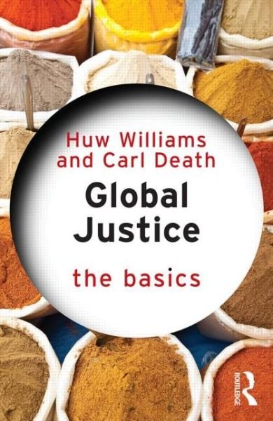 Cover for Huw Williams · Global Justice: The Basics - The Basics (Pocketbok) (2016)