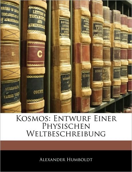 Cover for Kosmos · Entwurf Einer Physischen Weltbe (Book)