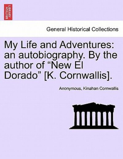 Cover for Anonymous · My Life and Adventures: an Autobiography. by the Author of (Paperback Book) (2011)