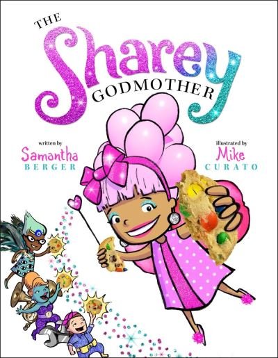 Cover for Samantha Berger · The Sharey Godmother (Hardcover Book) (2021)
