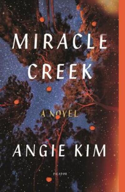 Cover for Angie Kim · Miracle Creek: A Novel (Paperback Book) (2020)