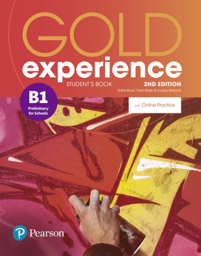 Cover for Lindsay Warwick · Gold Experience 2nd Edition B1 Student's Book with Online Practice Pack - Gold Experience (Book) (2018)