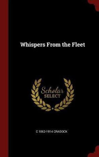 Cover for C 1862-1914 Cradock · Whispers from the Fleet (Hardcover bog) (2015)