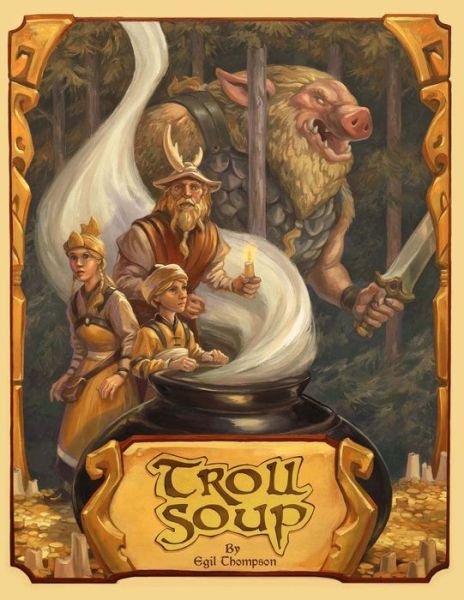 Cover for Egil Thompson · Troll Soup (Paperback Book) (2015)