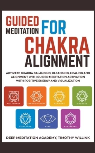 Cover for Timothy Willink · Guided Meditation for Chakra Alignment (Paperback Book) (2019)