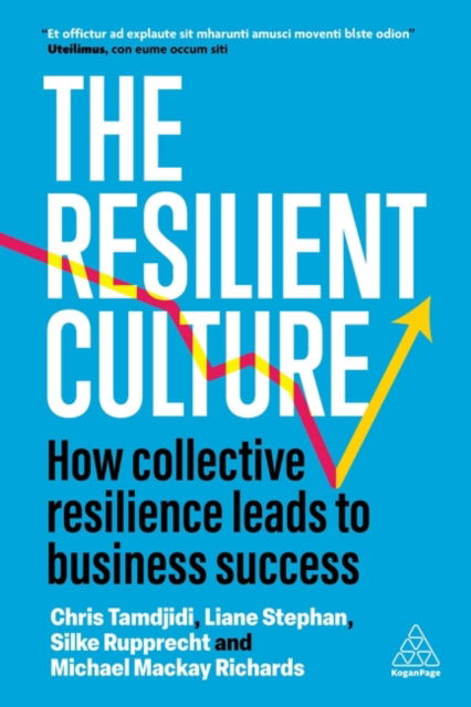 Cover for Liane Stephan · The Resilient Culture: How Collective Resilience Leads to Business Success (Paperback Book) (2024)