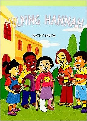 Cover for Kathy Smith · Helping Hannah (Neighborhood Readers: Narrative) (Taschenbuch) (2006)