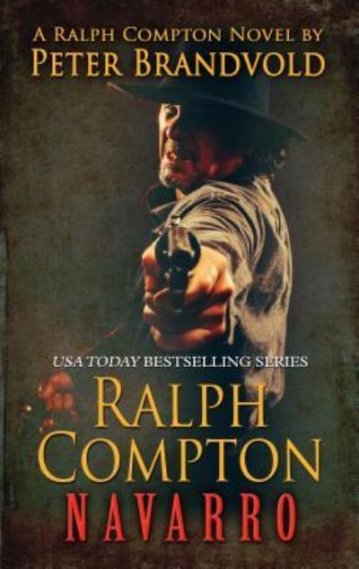 Cover for Peter Brandvold · Ralph Compton: Navarro (Hardcover Book) (2016)