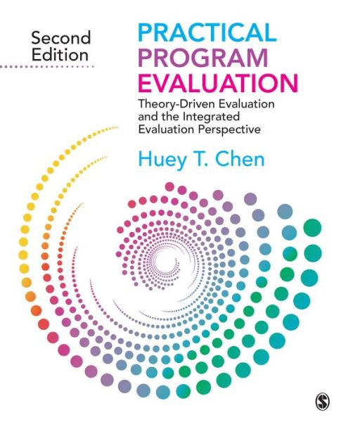 Chen, Huey T. (Tsyh) · Practical Program Evaluation: Theory-Driven Evaluation and the Integrated Evaluation Perspective (Pocketbok) [2 Revised edition] (2014)