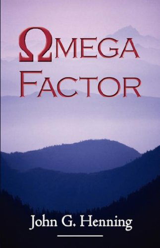 Cover for John G Henning · Omega Factor (Gebundenes Buch) (2007)