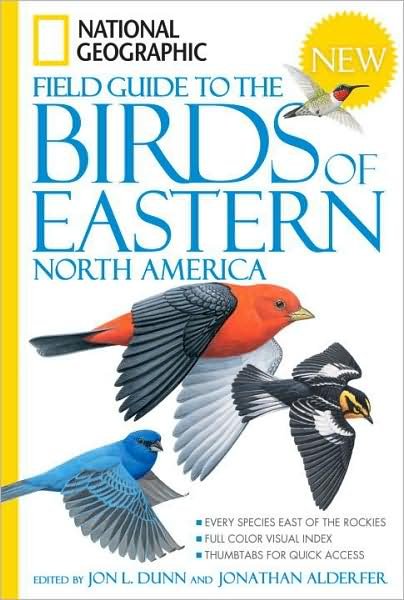 Cover for Jon L. Dunn · National Geographic Field Guide to the Birds of Eastern North America (Paperback Book) [Annotated edition] (2008)