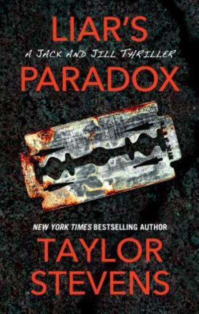 Cover for Taylor Stevens · Liars' Paradox (Hardcover Book) (2018)