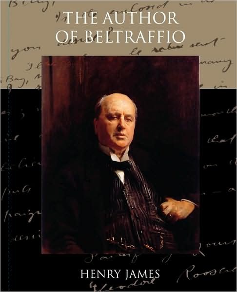 The Author of Beltraffio - Henry James - Książki - Book Jungle - 9781438521305 - 1 lipca 2009
