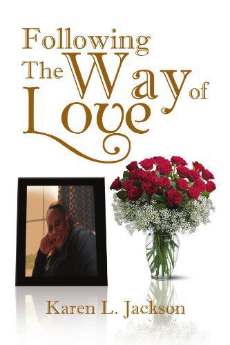 Cover for Karen Jackson · Following the Way of Love (Paperback Book) (2009)