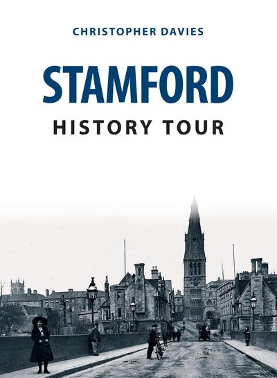 Cover for Christopher Davies · Stamford History Tour - History Tour (Paperback Book) (2019)