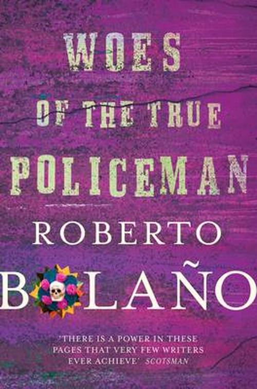 Cover for Roberto Bolano · Woes of the True Policeman (Pocketbok) [Main Market Ed. edition] (2014)