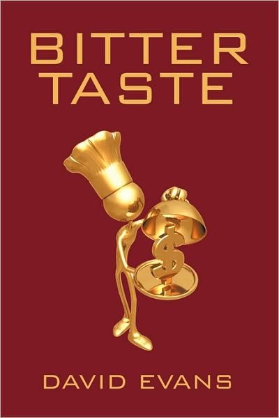 Cover for David Evans · Bitter Taste (Paperback Book) (2010)