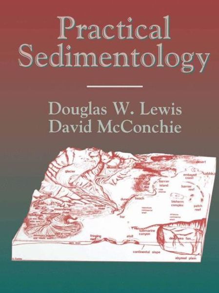 Practical Sedimentology - D.W. Lewis - Books - Springer-Verlag New York Inc. - 9781461361305 - November 5, 2012