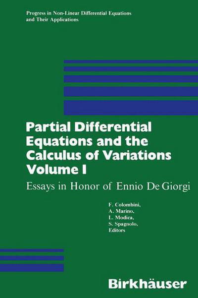 Cover for Colombini · Partial Differential Equations and the Calculus of Variations: Essays in Honor of Ennio De Giorgi Volume 1 - Progress in Nonlinear Differential Equations and Their Applications (Pocketbok) [Softcover reprint of the original 1st ed. 1989 edition] (2012)