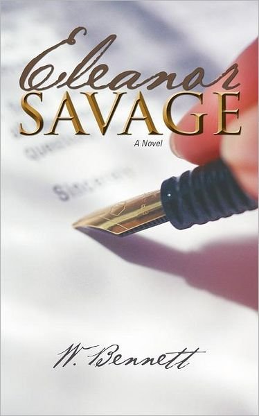 Cover for W. Bennett · Eleanor Savage (Paperback Book) (2011)