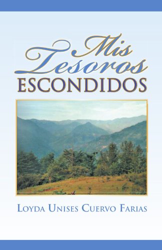 Cover for Loyda Unises · Mis Tesoros Escondidos (Paperback Book) [Spanish edition] (2011)