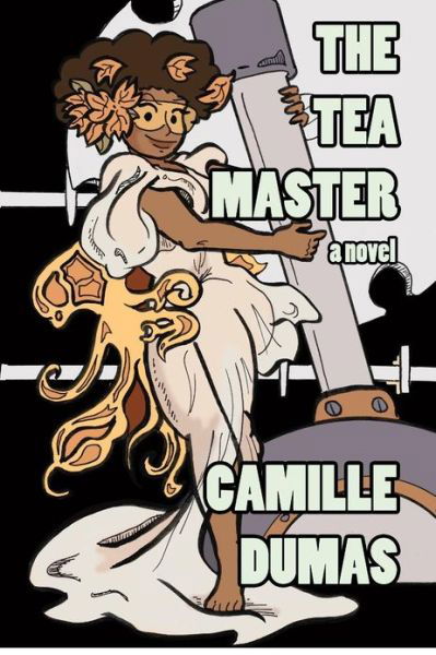 Cover for Ms Camille Dumas · The Tea Master (Paperback Bog) (2012)