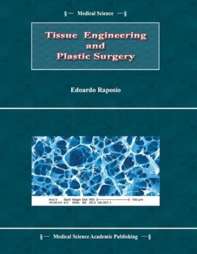 Cover for Edoardo Raposio · Tissue Engineering and Plastic Surgery (Book) (2012)