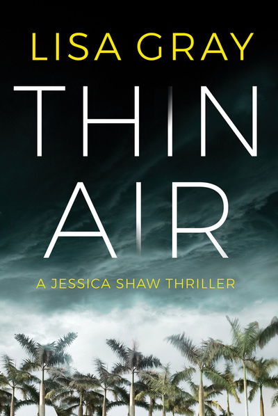 Cover for Lisa Gray · Thin Air - Jessica Shaw (Paperback Book) (2019)
