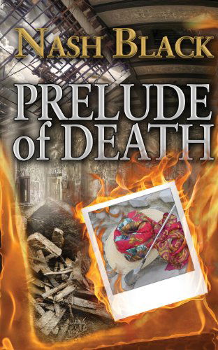 Cover for Nash Black · Prelude of Death (Pocketbok) (2013)