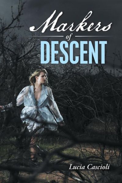 Cover for Lucia Cascioli · Markers of Descent (Paperback Book) (2015)