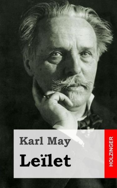 Cover for Karl May · Leilet (Paperback Book) (2013)