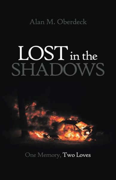 Cover for Alan M. Oberdeck · Lost in the Shadows (Buch) (2020)