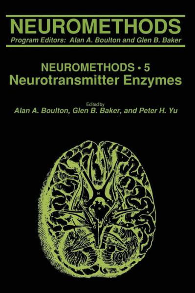 Cover for Alan a Boulton · Neurotransmitter Enzymes - Neuromethods (Taschenbuch) [Softcover reprint of the original 1st ed. 1986 edition] (2013)