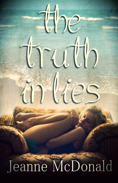 Cover for Jeanne Mcdonald · The Truth in Lies (Paperback Book) (2013)