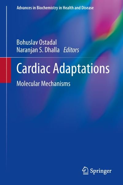 Cover for Ostadal  Bohuslav · Cardiac Adaptations: Molecular Mechanisms - Advances in Biochemistry in Health and Disease (Pocketbok) [2013 edition] (2014)