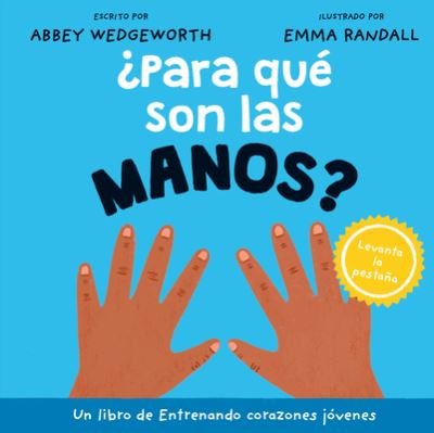 Cover for Abbey Wedgeworth · ¿para Qué Son Las Manos? (Book) (2024)