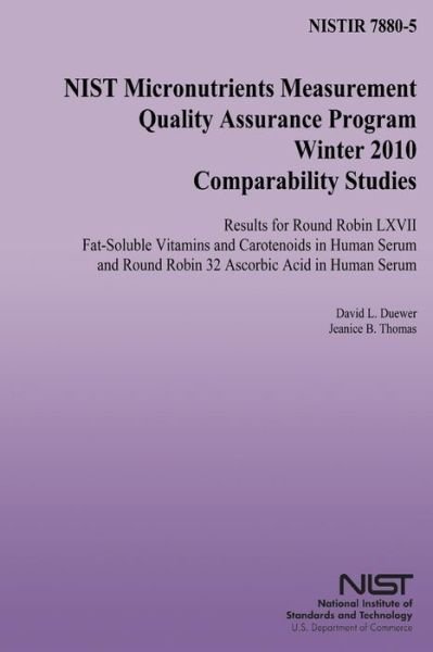 Cover for U S Department of Commerce · Nist Micronutrients Measurement Quality Assurance Program Winter 2010 Comparability Studies (Taschenbuch) (2014)