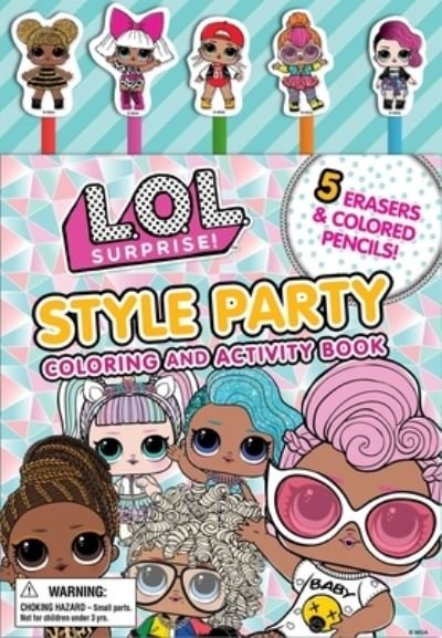 L.O.L. Surprise!: Style Party - Mga Entertainment Inc - Bøger - Buzzpop - 9781499812305 - 16. november 2021