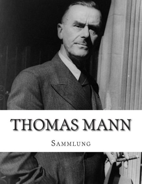 Cover for Thomas Mann · Thomas Mann, Sammlung (Taschenbuch) (2014)