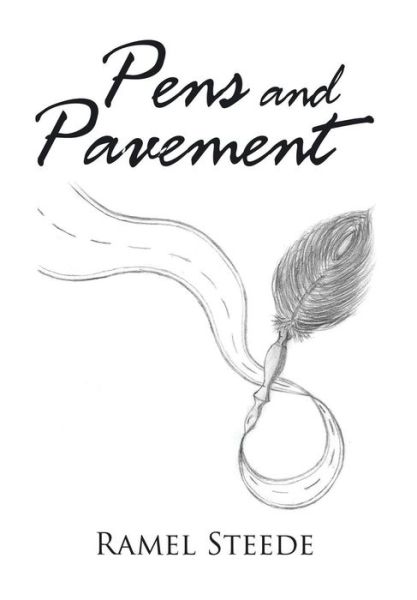 Cover for Ramel Steede · Pens and Pavement (Hardcover Book) (2015)