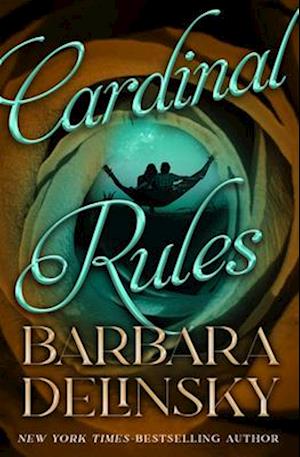 Cover for Barbara Delinsky · Cardinal Rules (Buch) (2024)