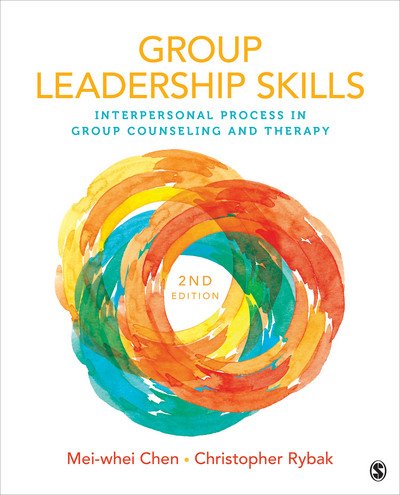 Cover for Mei-whei Chen · Group Leadership Skills: Interpersonal Process in Group Counseling and Therapy (Pocketbok) [2 Revised edition] (2018)