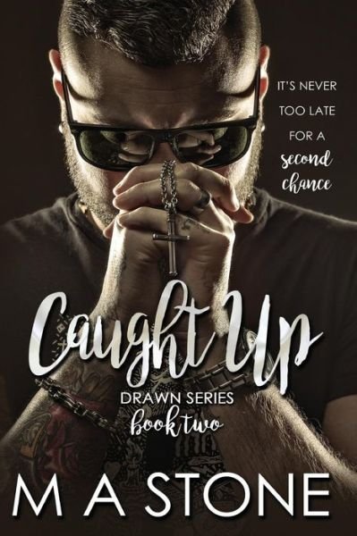 Cover for M a Stone · Caught Up (Pocketbok) (2015)