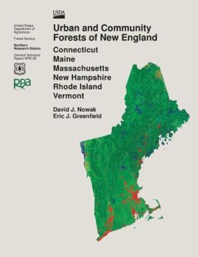 Cover for J Nowak · Urban and Community Forests of New England: Connecticut, Maine, Massachusetts, New Hampshire, Rhode Island, Vermont (Paperback Book) (2015)