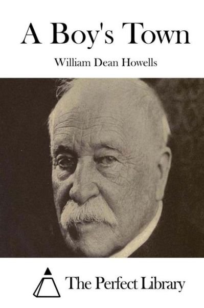 Cover for William Dean Howells · A Boy's Town (Pocketbok) (2015)