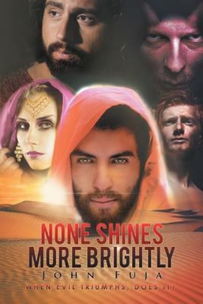 Cover for John Fuja · None Shines More Brightly (Paperback Book) (2016)