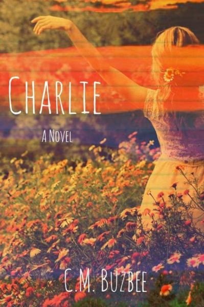 Cover for C M Buzbee · Charlie (Paperback Book) (2015)
