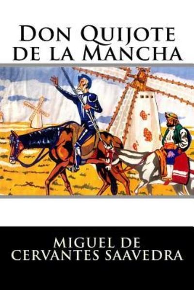 Cover for Miguel De Cervantes Saavedra · Don Quijote de la Mancha (Paperback Bog) (2016)